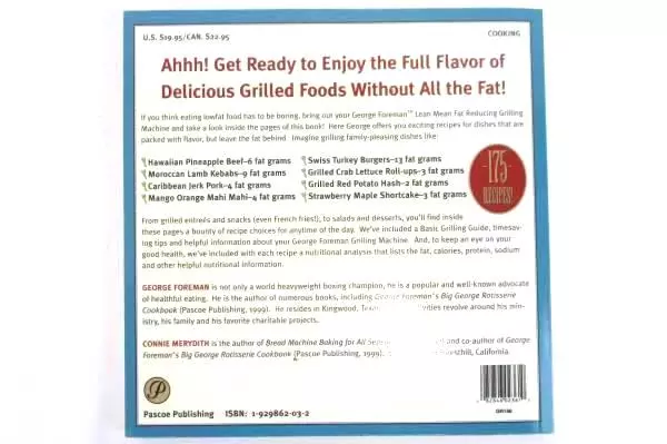 2000 The George Foreman Lean Mean Fat Reducing Grilling Machine Cookbook