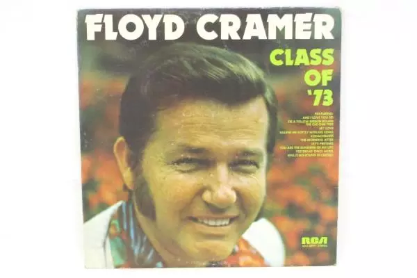 Floyd Cramer Class of '73 Album LP APL1-0299 RCA 1973 Country Vinyl 33 RPM