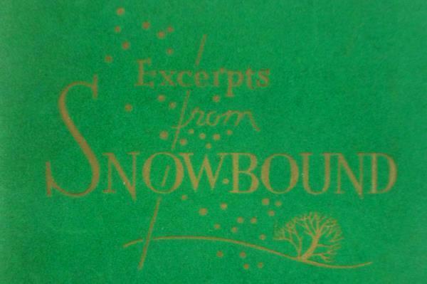 Snow-Bound A Winter Idly by John G. Whittier Felt Booklet Signed Edgar H Nelson