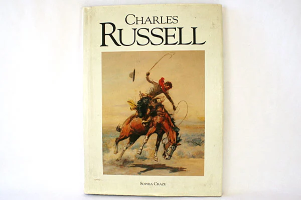 Charles Russell By Sophia Craze 71 Full Color 21 Black and White Illustrations