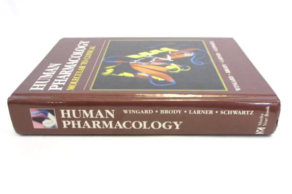 Human Pharmacology: Molecular to Clinical HC 1991 Mosby Year Book