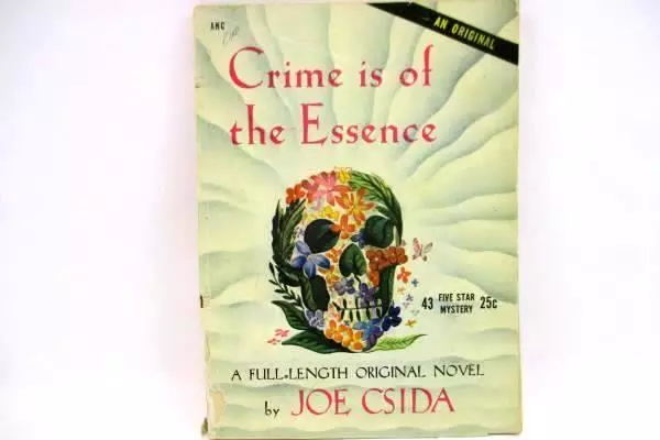 Joe Csida CRIME IS OF THE ESSENCE 1946 Five-Star Mysteries #43 First Edition