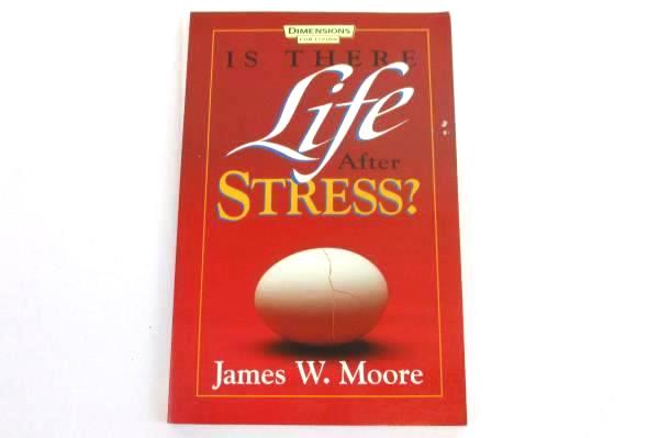 Is There Life After Stress? Moore James W Paperback Christian Inspiration Advice