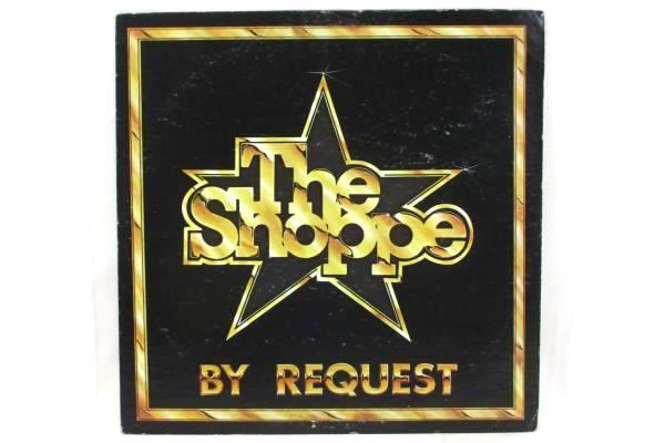 The Shoppe "By Request" 33 RPM 12" Vinyl LP Record