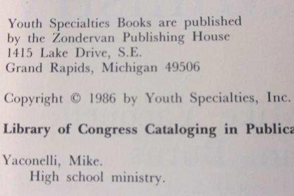 High School Ministry Mike Yaconelli & Jim Hard Cover Dust Jacket