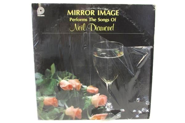 Mirror Image Performs the Songs of Neil Diamond LP 33 RPM Vinyl