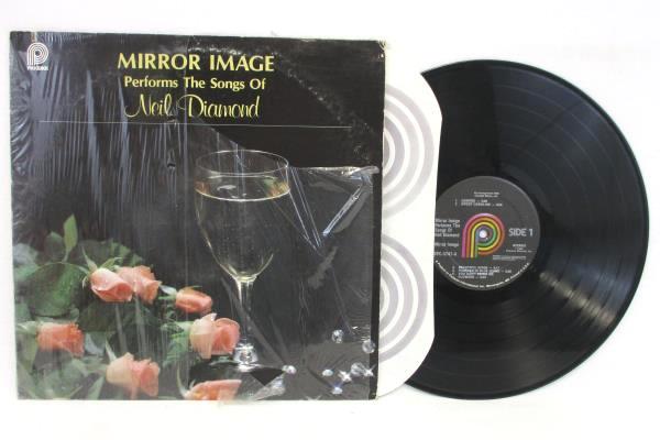 Mirror Image Performs the Songs of Neil Diamond LP 33 RPM Vinyl
