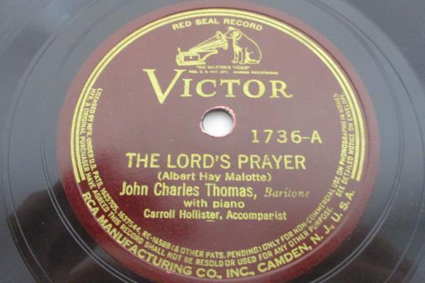 John Charles Thomas - 78rpm single 10-inch – Victor V.E. #1736 The Lord’s Prayer